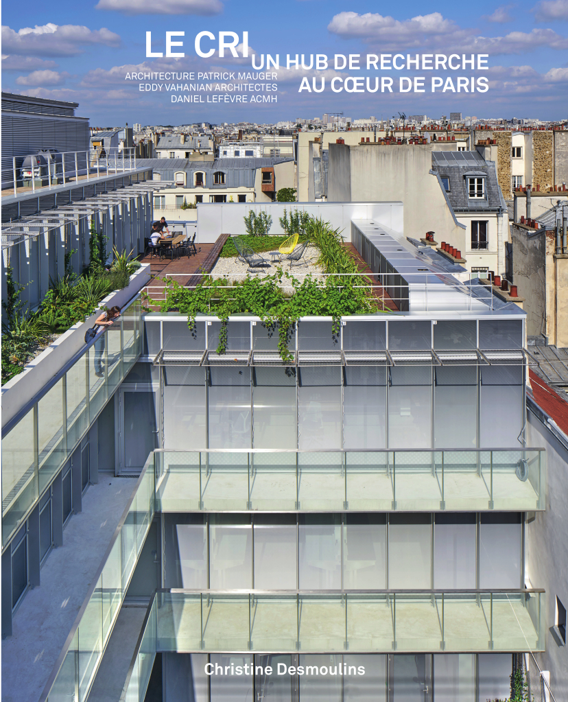CRI Centre de Recherches Interdisciplinaires Paris PMSV Architecture contemporaine Patrick Mauger sérigraphie toit terrasse